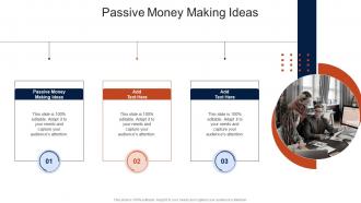 Passive Money Making Ideas In Powerpoint And Google Slides Cpb