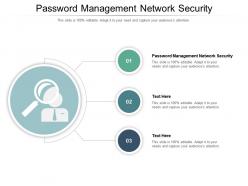 Password management network security ppt powerpoint presentation outline graphics design cpb