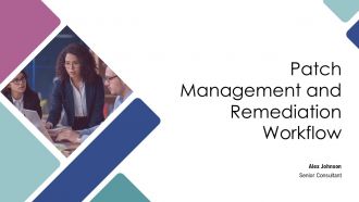 Patch Management And Remediation Workflow PPT Summary AT