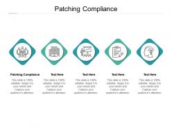 Patching compliance ppt powerpoint presentation pictures smartart cpb