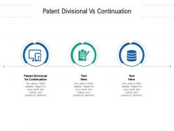 Patent divisional vs continuation ppt powerpoint presentation show model cpb
