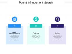 Patent infringement search ppt powerpoint presentation model outfit cpb