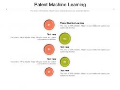 Patent machine learning ppt powerpoint presentation ideas infographics cpb