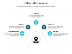 Patent maintenance ppt powerpoint presentation infographics master slide cpb