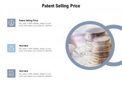 Patent selling price ppt powerpoint presentation professional good cpb