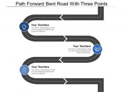 Path forward bent road with three points