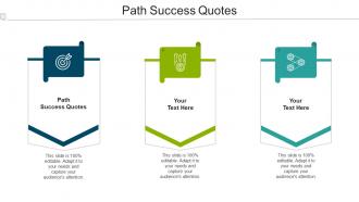 Path Success Quotes Ppt Powerpoint Presentation Icon Portrait Cpb