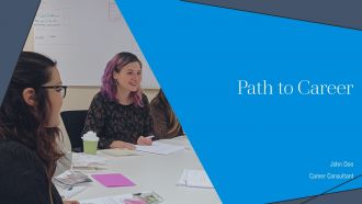 Path To Career PPT Presentation AT Path To Career PPT Presentation AT