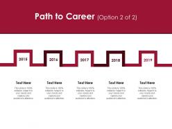 Path to career roadmap d224 ppt powerpoint presentation infographic template styles