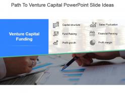 Path to venture capital powerpoint slide ideas