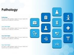 Pathology ppt powerpoint presentation infographic template layouts