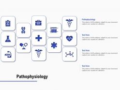 Pathophysiology ppt powerpoint presentation icon ideas