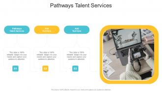 Pathways Talent Services In Powerpoint And Google Slides Cpb