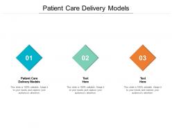 Patient care delivery models ppt powerpoint presentation professional objects cpb