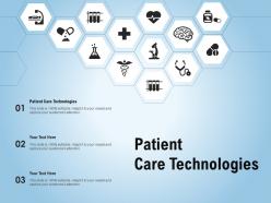 Patient care technologies ppt powerpoint presentation show guidelines