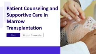 Patient Counseling And Supportive Care In Marrow Transplantation PPT Structure AT