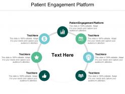 Patient engagement platform ppt powerpoint presentation styles templates cpb
