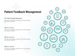 Patient feedback management ppt powerpoint presentation model slides