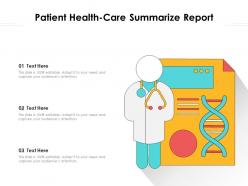 Patient health care summarize report