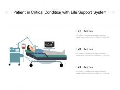 Patient in critical condition with life support system