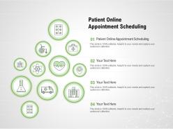Patient online appointment scheduling ppt powerpoint presentation model design templates