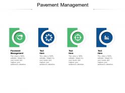 Pavement management ppt powerpoint presentation slides graphic images cpb