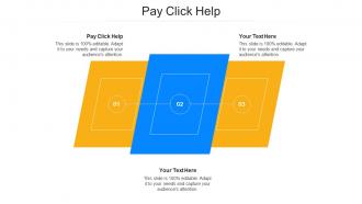 Pay Click Help Ppt Powerpoint Presentation Ideas Summary Cpb