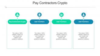Pay Contractors Crypto In Powerpoint And Google Slides Cpb