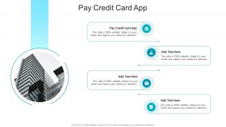 Pay Credit Card App In Powerpoint And Google Slides Cpb