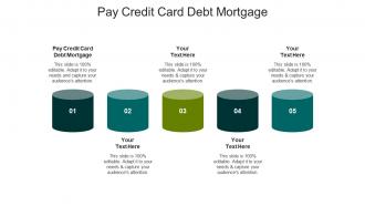 Pay credit card debt mortgage ppt powerpoint presentation icon maker cpb