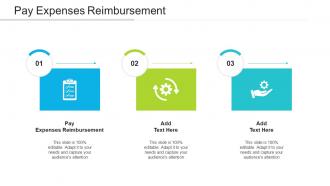 Pay Expenses Reimbursement Ppt Powerpoint Presentation Infographics Design Cpb