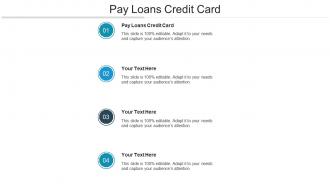Pay loans credit card ppt powerpoint presentation diagram templates cpb