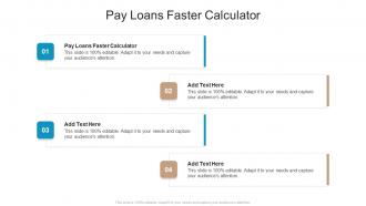 Pay Loans Faster Calculator In Powerpoint And Google Slides Cpb