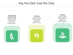 Pay per click cost per click ppt powerpoint presentation infographics gallery cpb