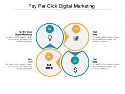 Pay per click digital marketing ppt powerpoint presentation infographic template format ideas cpb