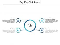 Pay per click leads ppt powerpoint presentation ideas graphics cpb