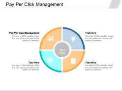 Pay per click management ppt powerpoint presentation layouts slide download cpb