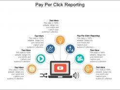 Pay per click reporting ppt powerpoint presentation layouts topics cpb