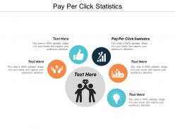 Pay per click statistics ppt powerpoint presentation slides examples cpb