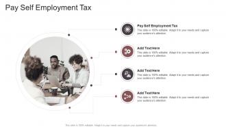 Pay Self Employment Tax In Powerpoint And Google Slides Cpb