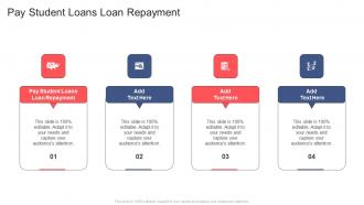 Pay Student Loans Loan Repayment In Powerpoint And Google Slides Cpb