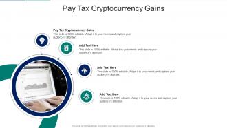Pay Tax Cryptocurrency Gains In Powerpoint And Google Slides Cpb