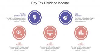 Pay Tax Dividend Income Ppt Powerpoint Presentation Slides Pictures Cpb