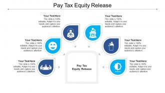 Pay tax equity release ppt powerpoint presentation pictures deck cpb