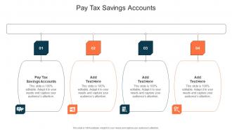 Pay Tax Savings Accounts In Powerpoint And Google Slides Cpb