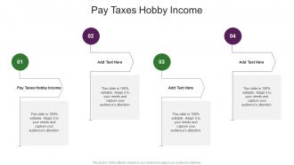 Pay Taxes Hobby Income In Powerpoint And Google Slides Cpb
