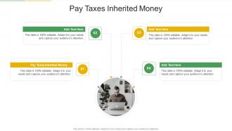 Pay Taxes Inherited Money In Powerpoint And Google Slides Cpb