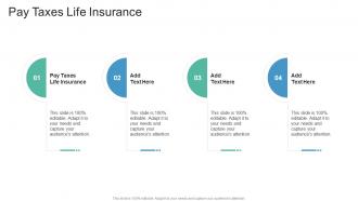 Pay Taxes Life Insurance In Powerpoint And Google Slides Cpb