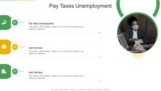 Pay Taxes Unemployment In Powerpoint And Google Slides Cpb