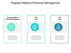 Payback method financial management ppt powerpoint maker cpb